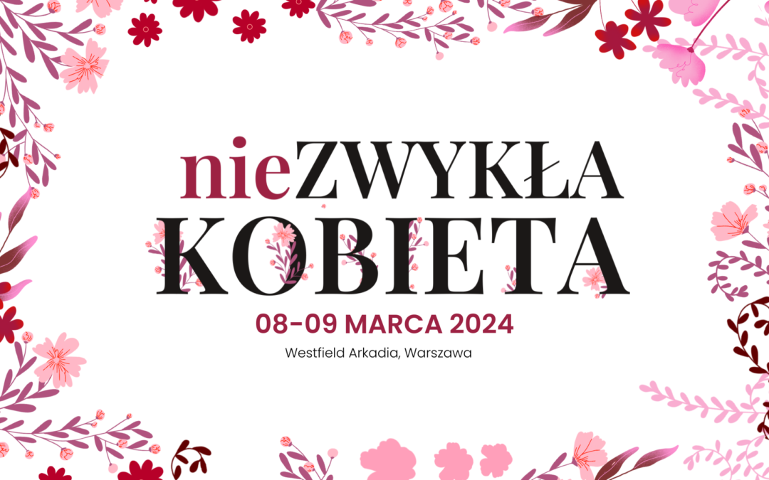 nieZWYKŁA KOBIETA – bądźcie z nami!